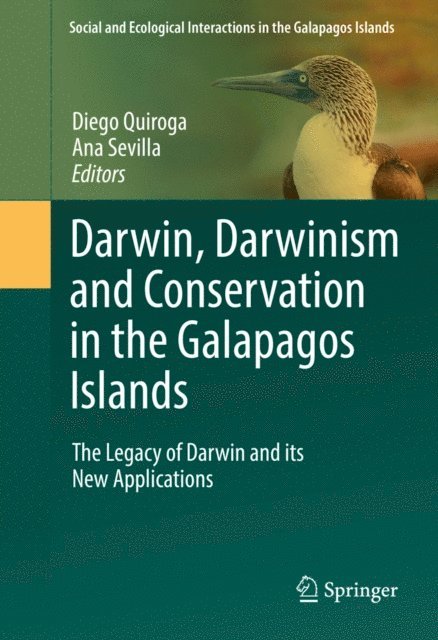 Ana Sevilla, Diego Quiroga - Darwin, Darwinism and Conservation in the Galapagos Islands, E-bok