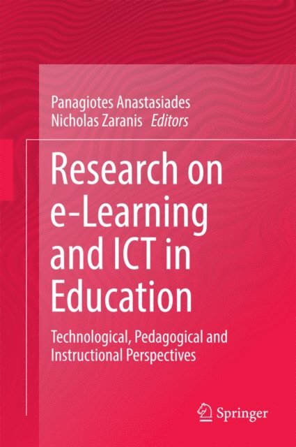 Nicholas Zaranis, Panagiotes Anastasiades - Research on e-Learning and ICT in Education, E-bok