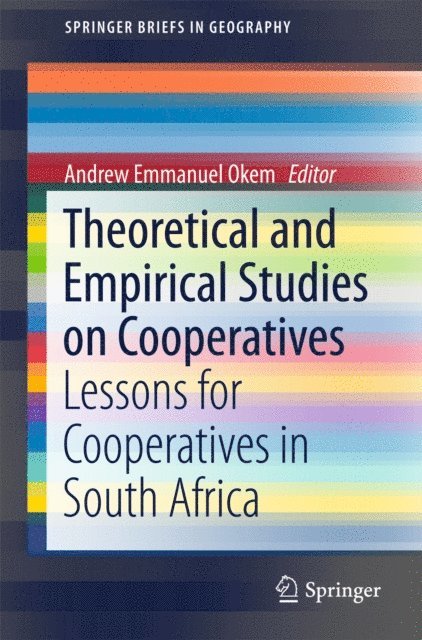 Andrew Emmanuel Okem - Theoretical and Empirical Studies on Cooperatives, E-bok