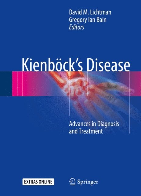 Gregory Ian Bain, David M. Lichtman - Kienbock's Disease, E-bok. Tillgänglighet: Lägg i varukorg
