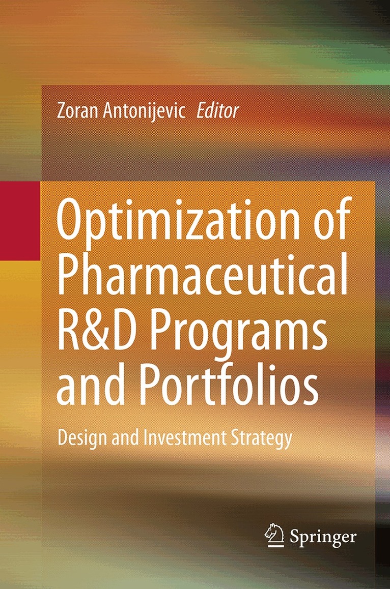 Zoran Antonijevic - Optimization of Pharmaceutical R&D Programs and Portfolios, Häftad. Tillgänglighet: Lägg i varukorg