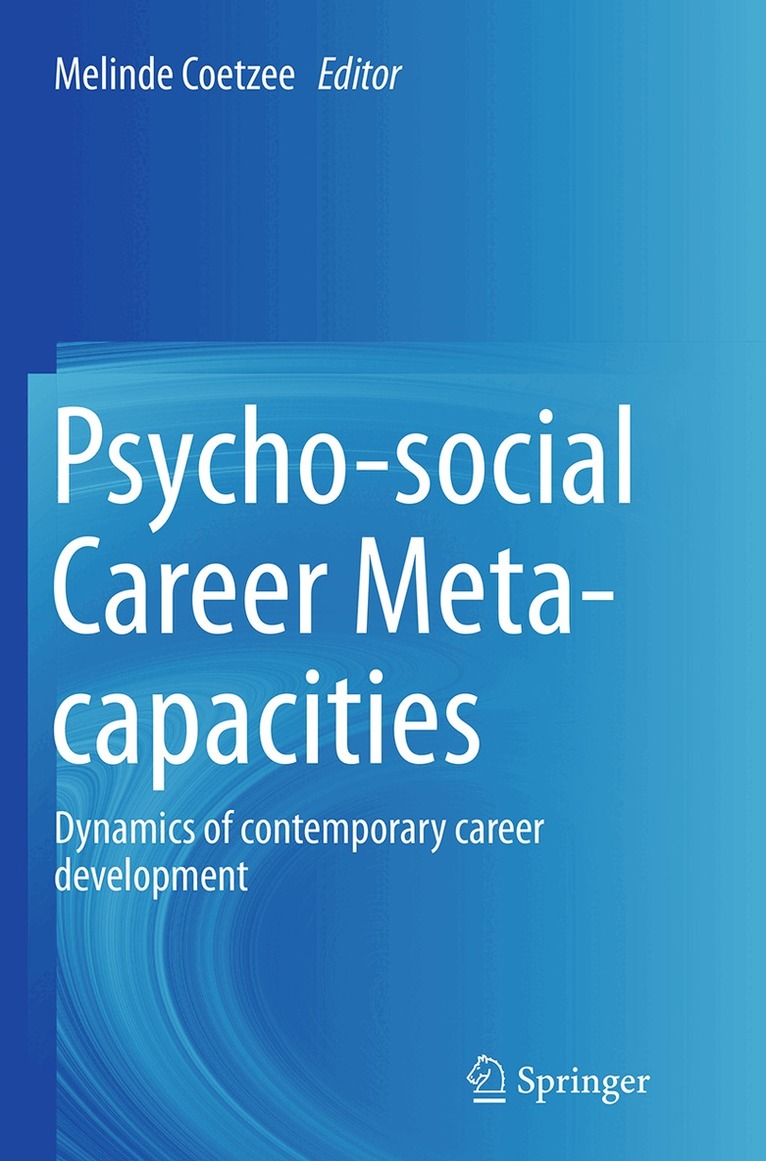 Melinde Coetzee - Psycho-social Career Meta-capacities, Häftad. Tillgänglighet: Lägg i varukorg