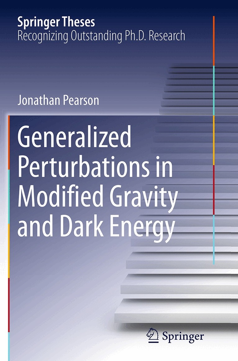 Jonathan Pearson - Generalized Perturbations in Modified Gravity and Dark Energy, Häftad