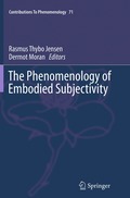 Phenomenology of Embodied Subjectivity