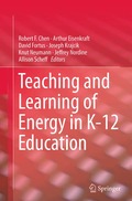 Teaching and Learning of Energy in K - 12 Education