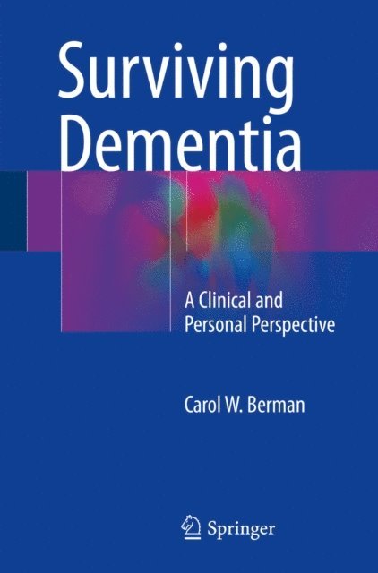 Carol W. Berman - Surviving Dementia, E-bok. Tillgänglighet: Lägg i varukorg