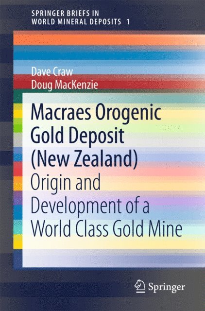 Doug MacKenzie, Dave Craw - Macraes Orogenic Gold Deposit (New Zealand), E-bok