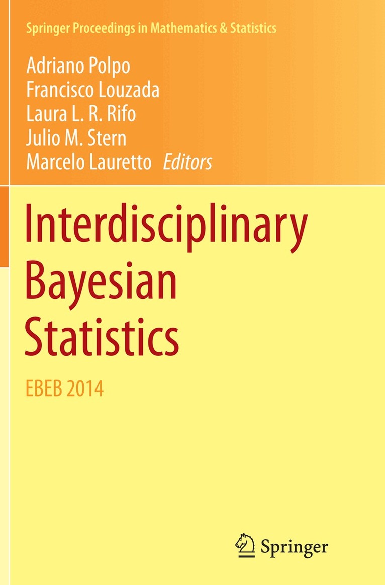 Adriano Polpo, Francisco Louzada, Laura L. R. Rifo, Julio M. Stern, Marcelo Lauretto - Interdisciplinary Bayesian Statistics, Häftad. Tillgänglighet: Tillfälligt slut