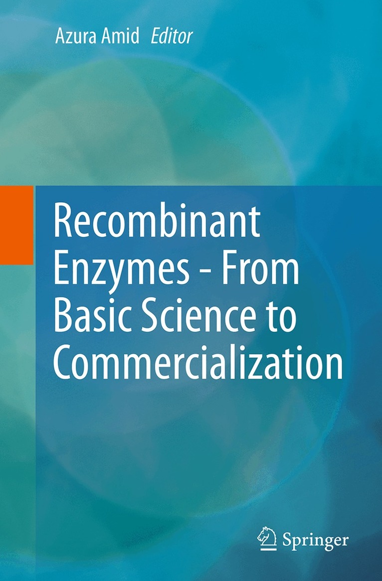 Azura Amid - Recombinant Enzymes - From Basic Science to Commercialization, Häftad