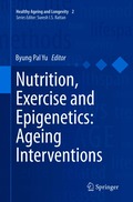 Nutrition, Exercise and Epigenetics: Ageing Interventions