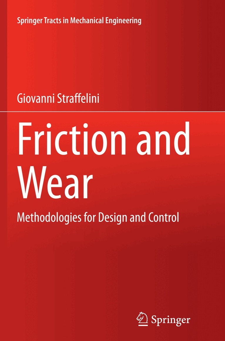 Giovanni Straffelini - Friction and Wear, Häftad