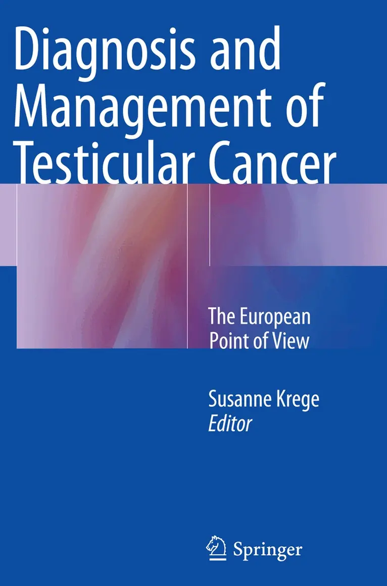Susanne Krege - Diagnosis and Management of Testicular Cancer, Häftad. Tillgänglighet: Lägg i varukorg
