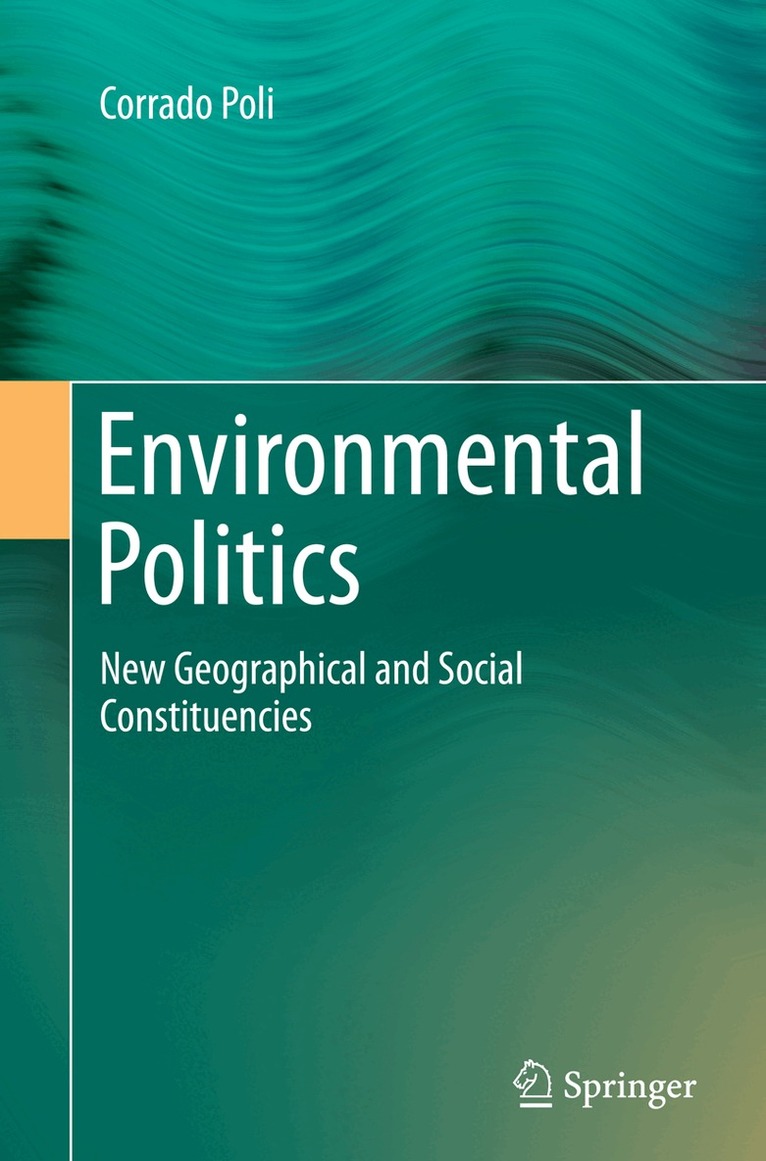 Corrado Poli - Environmental Politics, Häftad. Tillgänglighet: Lägg i varukorg