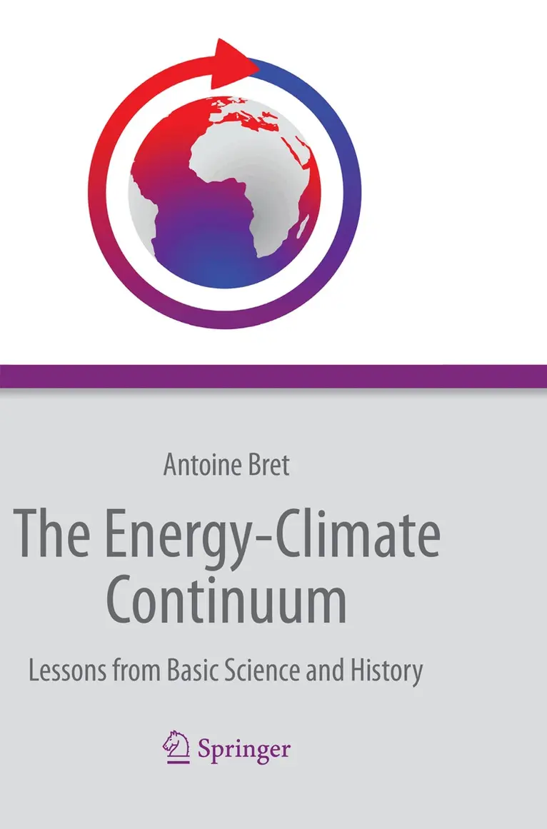 Antoine Bret - Energy-Climate Continuum, Häftad. Tillgänglighet: Lägg i varukorg