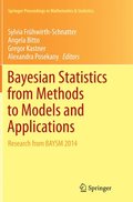 Bayesian Statistics from Methods to Models and Applications