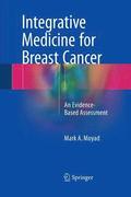 Integrative Medicine for Breast Cancer