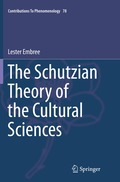 Schutzian Theory of the Cultural Sciences