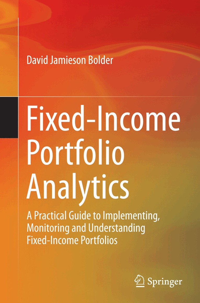 David Jamieson Bolder - Fixed-Income Portfolio Analytics, Häftad. Tillgänglighet: Lägg i varukorg
