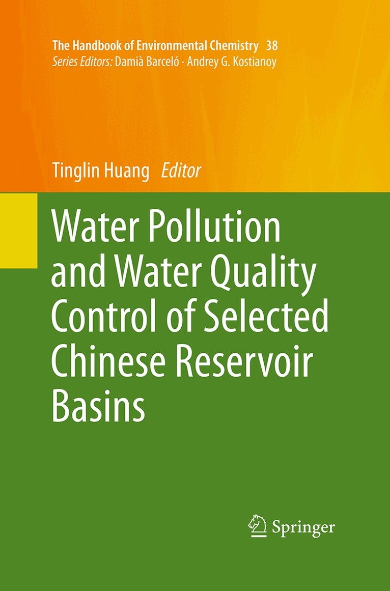 Tinglin Huang - Water Pollution and Water Quality Control of Selected Chinese Reservoir Basins, Häftad