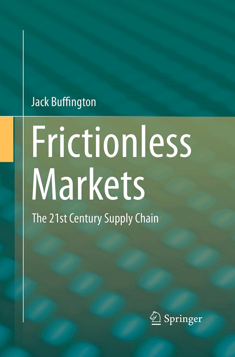 Jack Buffington - Frictionless Markets, Häftad. Tillgänglighet: Lägg i varukorg