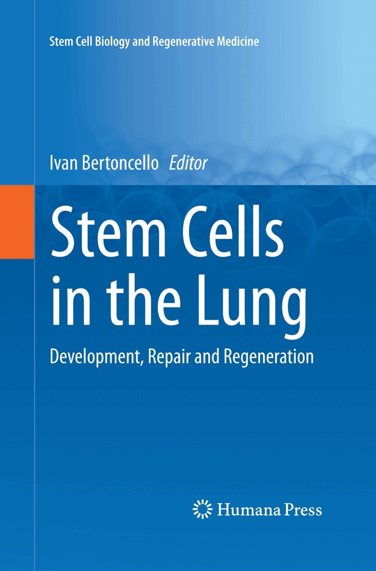 Ivan Bertoncello - Stem Cells in the Lung, Häftad