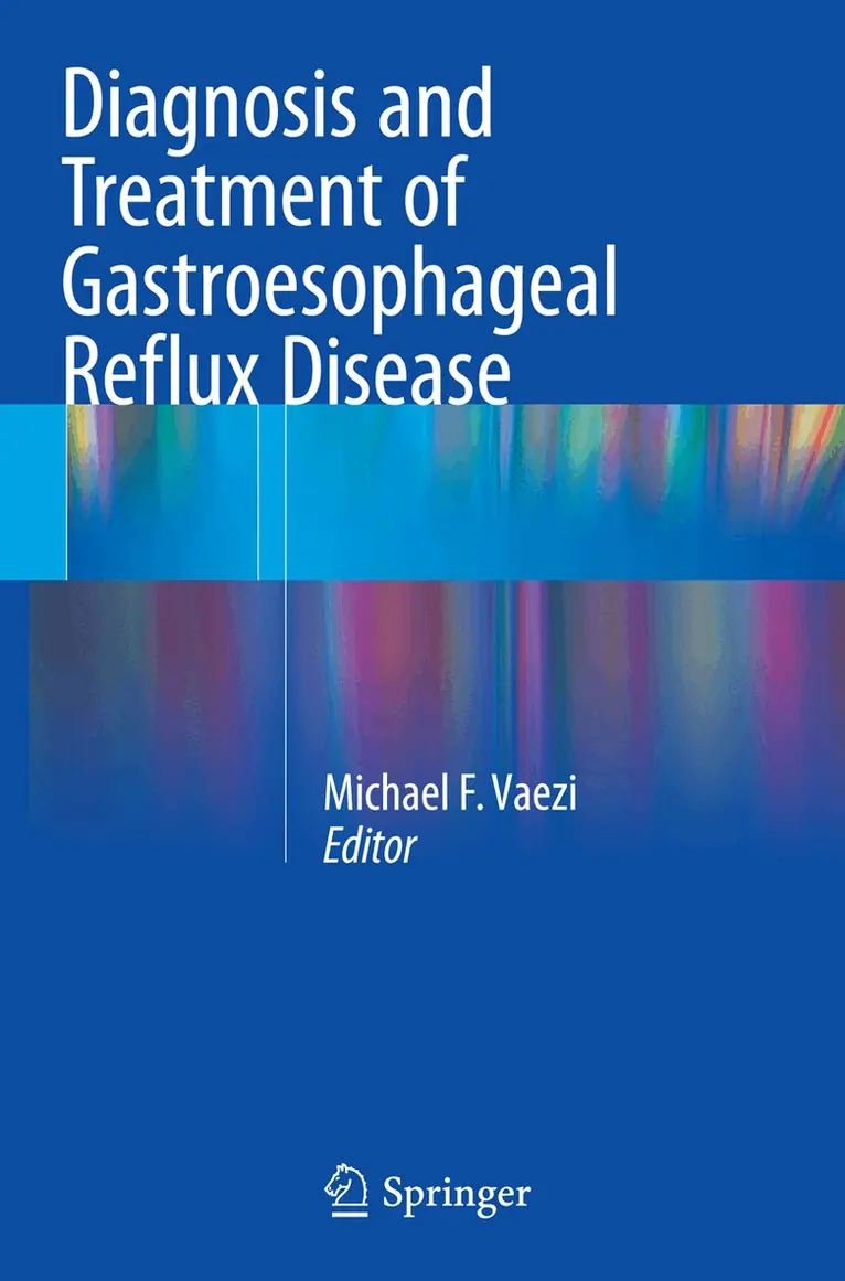 Michael F. Vaezi - Diagnosis and Treatment of Gastroesophageal Reflux Disease, Häftad. Tillgänglighet: Lägg i varukorg