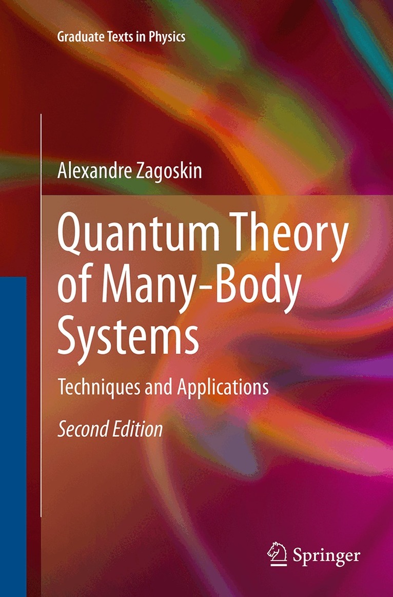 Alexandre Zagoskin - Quantum Theory of Many-Body Systems, Häftad