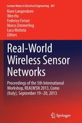Real-World Wireless Sensor Networks
