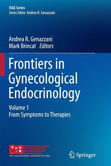 Frontiers in Gynecological Endocrinology av Andrea R Genazzani, Mark Brincat