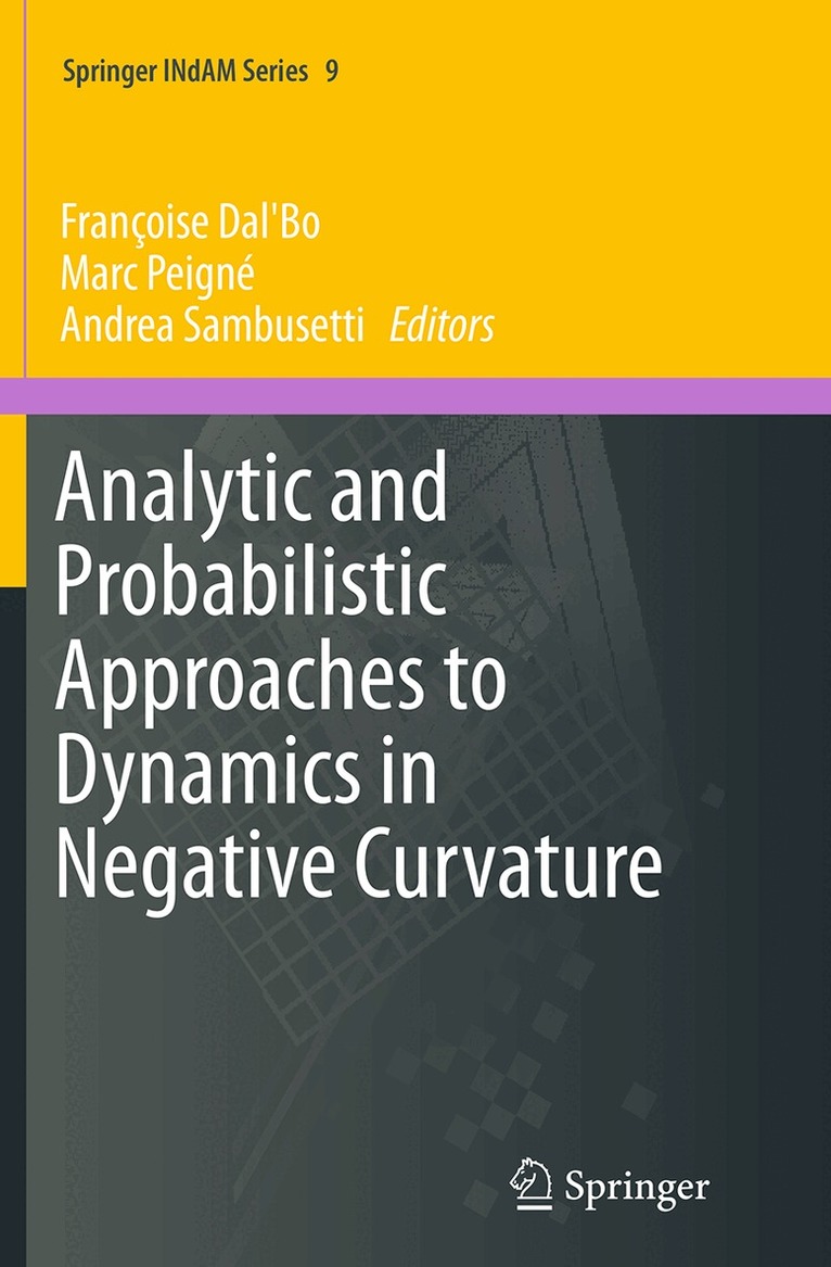 Françoise Dal'Bo, Marc Peigné, Andrea Sambusetti - Analytic and Probabilistic Approaches to Dynamics in Negative Curvature, Häftad. Tillgänglighet: Lägg i varukorg