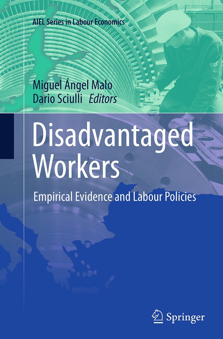 Miguel Ángel Malo, Dario Sciulli - Disadvantaged Workers, Häftad. Tillgänglighet: Tillfälligt slut