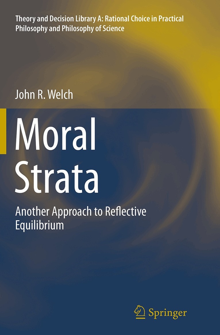 John R. Welch - Moral Strata, Häftad