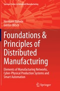 Foundations & Principles of Distributed Manufacturing