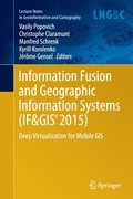 Information Fusion and Geographic Information Systems (IF&GIS' 2015)