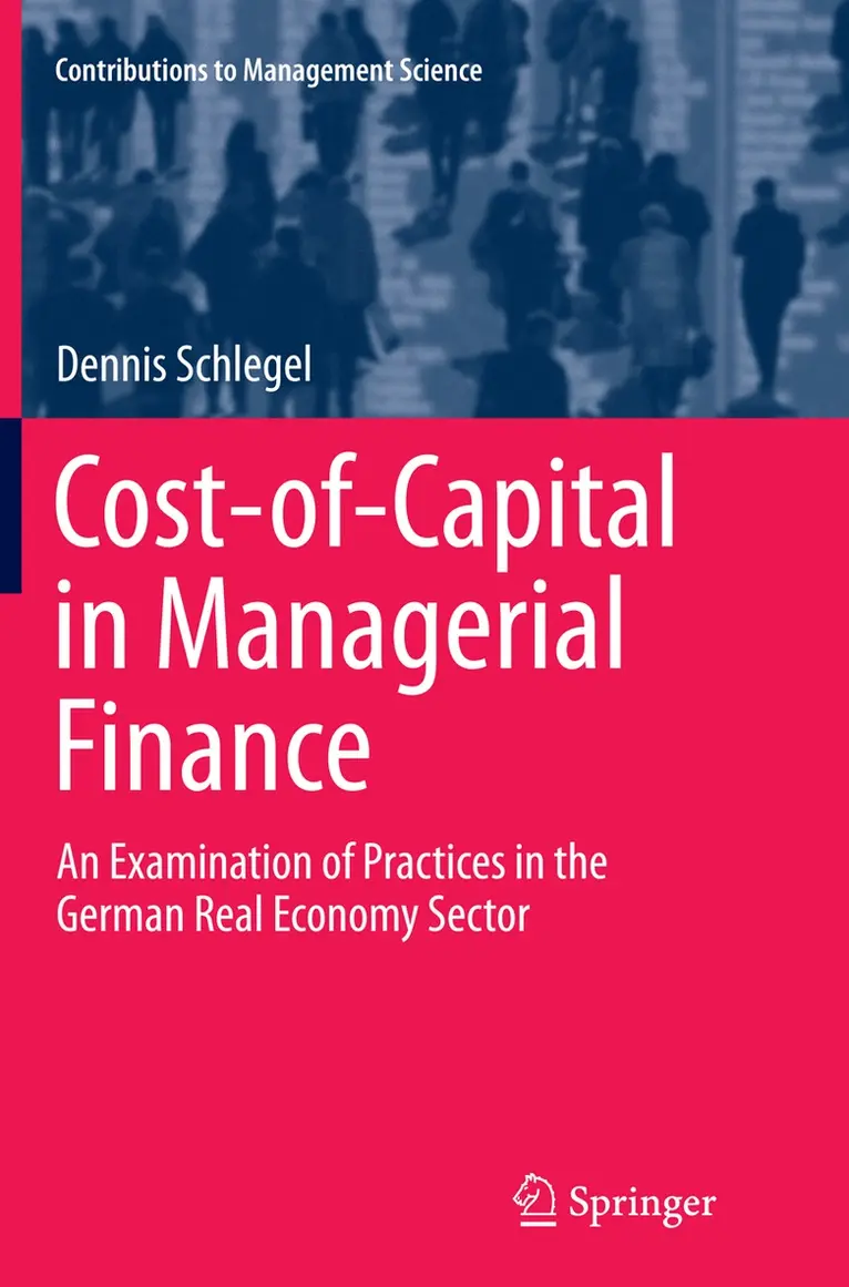 Dennis Schlegel - Cost-of-Capital in Managerial Finance, Häftad. Tillgänglighet: Lägg i varukorg