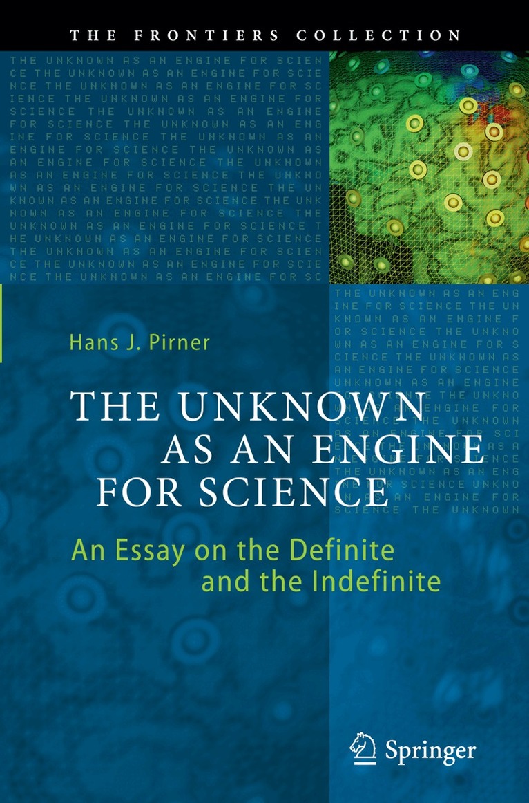 Hans J. Pirner - Unknown as an Engine for Science, Häftad
