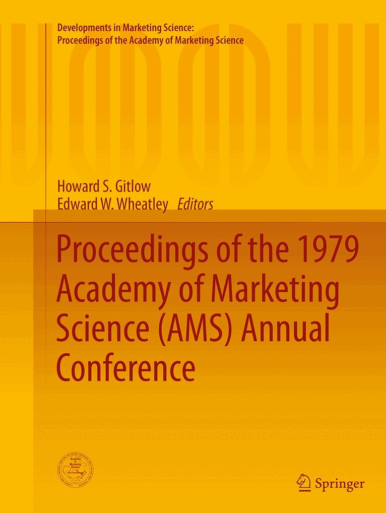 Howard S. Gitlow, Edward W. Wheatley - Proceedings of the 1979 Academy of Marketing Science (AMS) Annual Conference, Häftad. Tillgänglighet: Tillfälligt slut