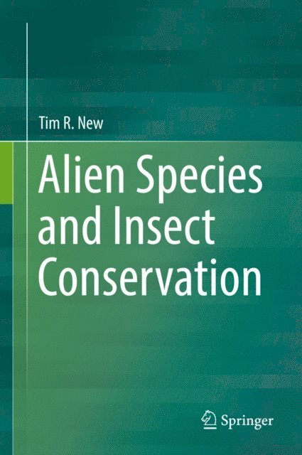 Tim R. New - Alien Species and Insect Conservation, E-bok