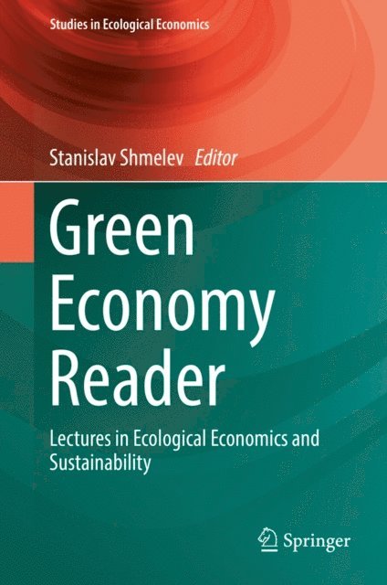 Stanislav Shmelev - Green Economy Reader, E-bok
