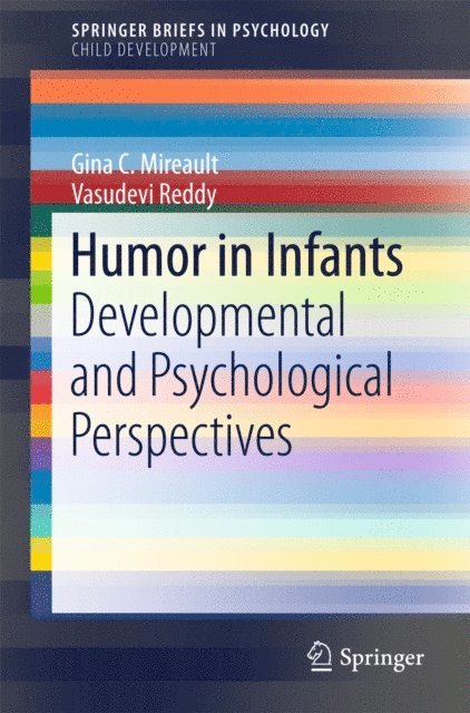 Vasudevi Reddy, Gina C. Mireault - Humor in Infants, E-bok