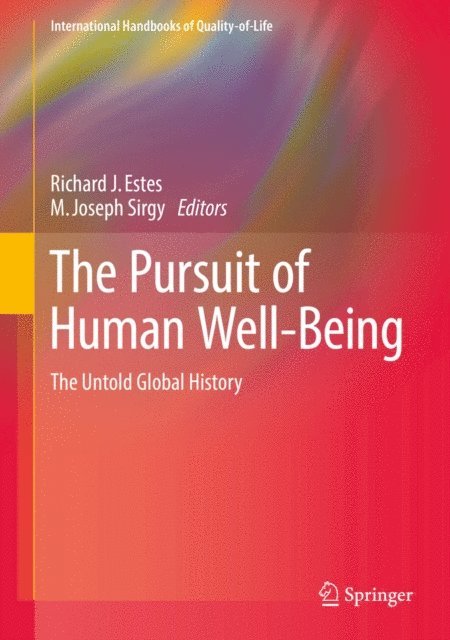 M. Joseph Sirgy, Richard J. Estes - Pursuit of Human Well-Being, E-bok