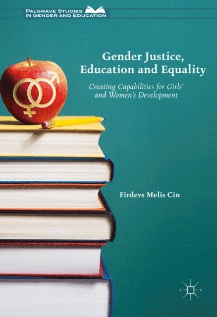 Firdevs Melis Cin - Gender Justice, Education and Equality, E-bok