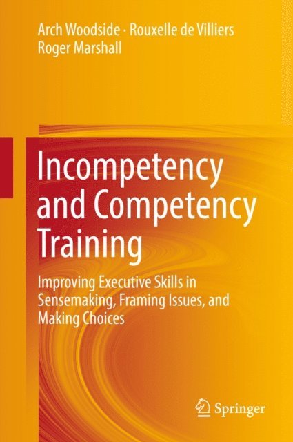 Roger Marshall, Rouxelle de Villiers, Arch Woodside - Incompetency and Competency Training, E-bok