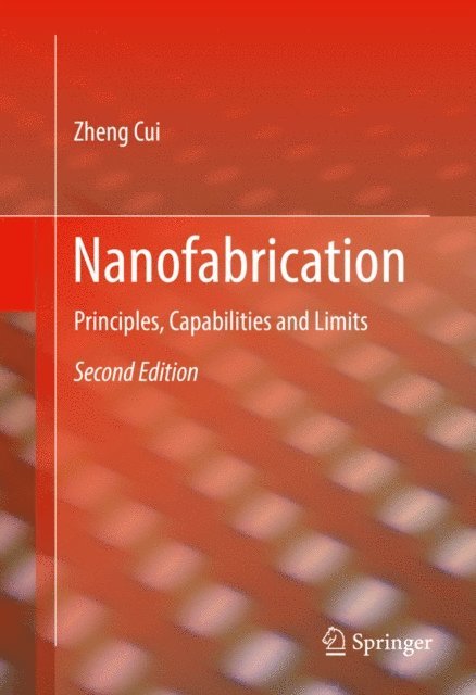Zheng Cui - Nanofabrication, E-bok