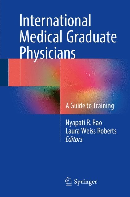 Laura Weiss Roberts, Nyapati R. Rao - International Medical Graduate Physicians, E-bok