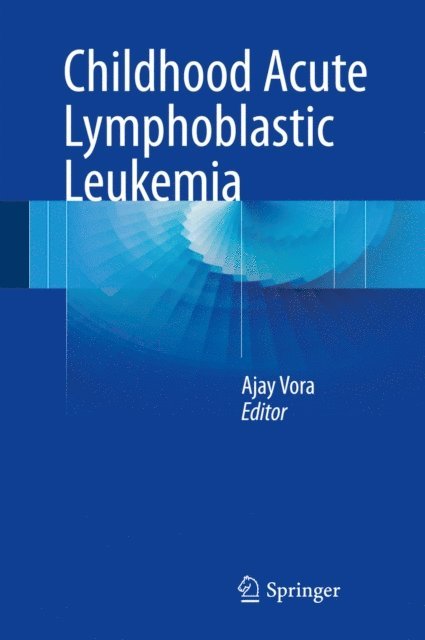Ajay Vora - Childhood Acute Lymphoblastic Leukemia, E-bok. Tillgänglighet: Lägg i varukorg