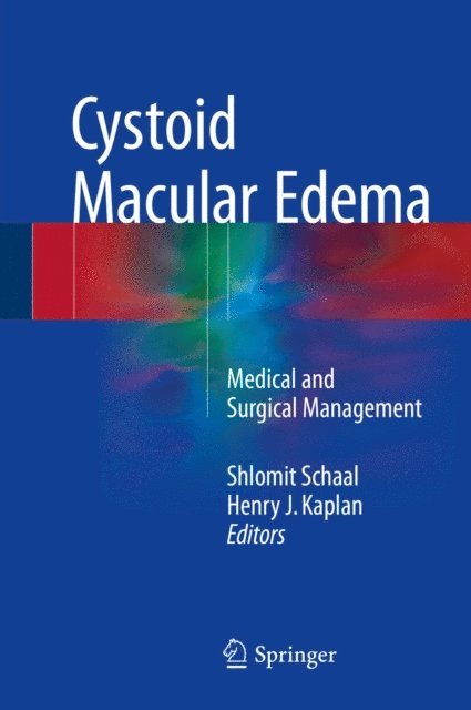 Henry J. Kaplan, Shlomit Schaal - Cystoid Macular Edema, E-bok. Tillgänglighet: Lägg i varukorg