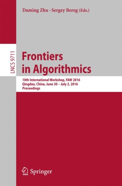 Sergey Bereg, Daming Zhu - Frontiers in Algorithmics, E-bok