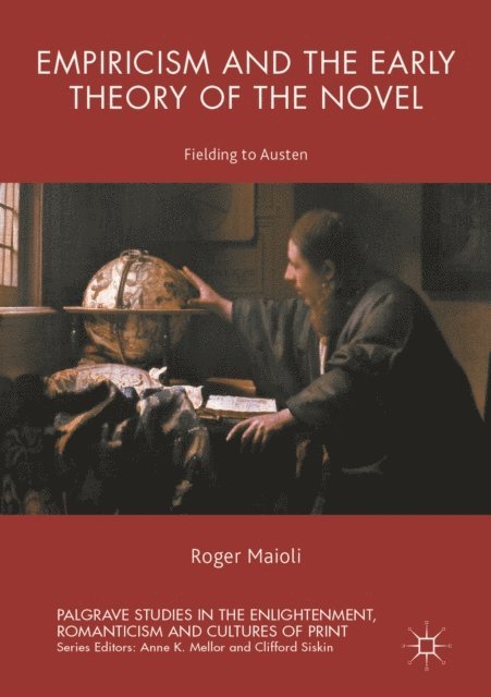 Roger Maioli - Empiricism and the Early Theory of the Novel, E-bok