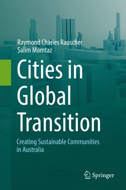 Salim Momtaz, Raymond Charles Rauscher - Cities in Global Transition, E-bok